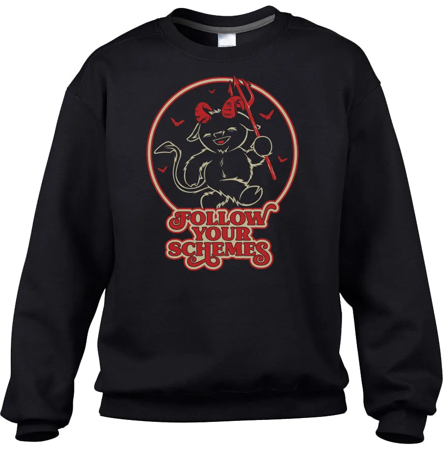Unisex Follow Your Schemes Sweatshirt
